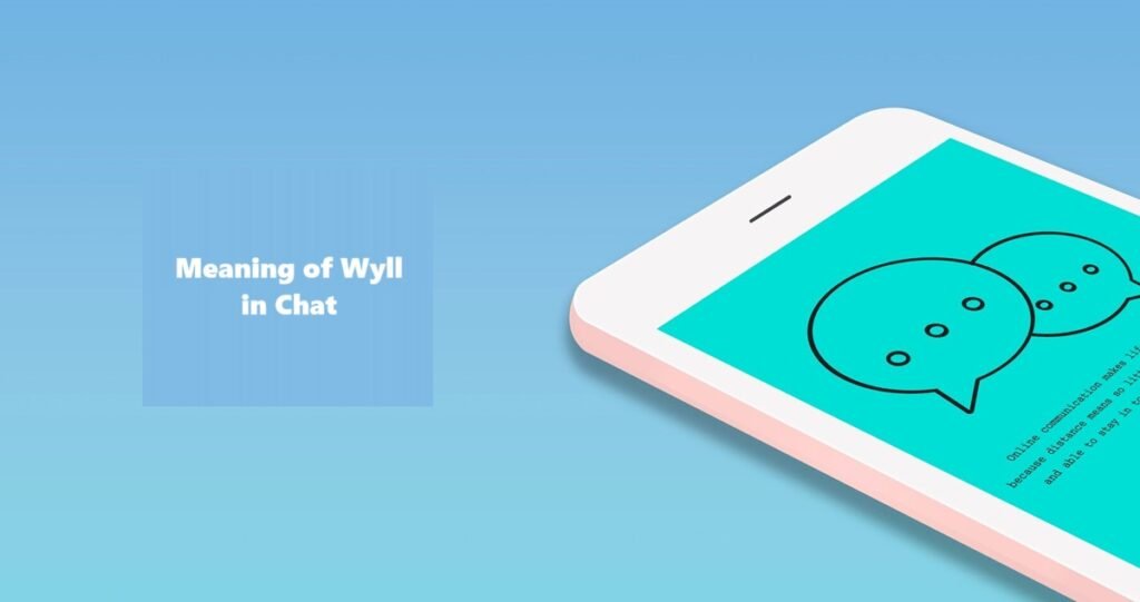 Meaning of Wyll in Chat