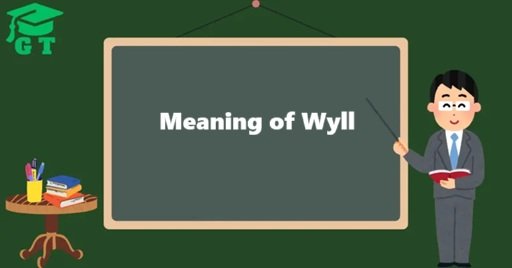 Meaning of Wyll