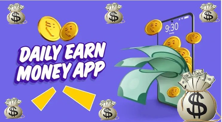 Daily Earn Money App